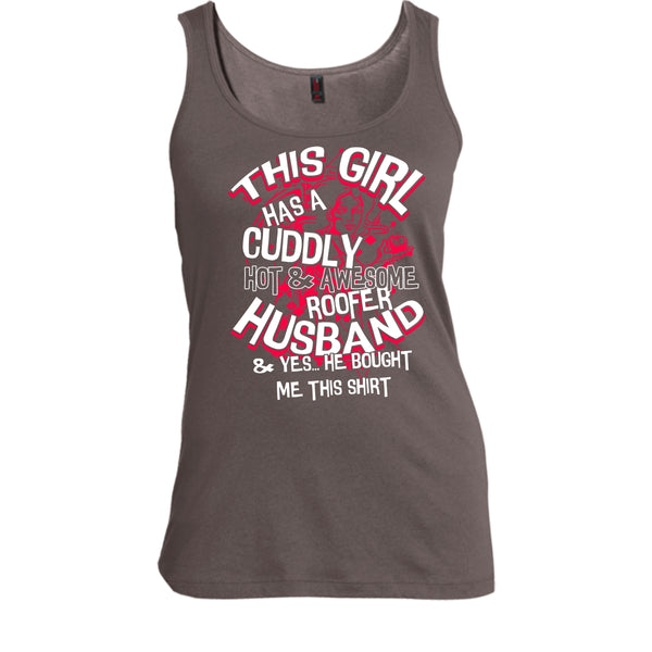 Awesome Roofer Husband T Shirt, Yes He Bought Me This Shirt T Shirt, Cool T Shirt