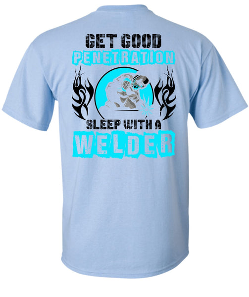 Sleep With A Welder T Shirt, I Love Welding T Shirt