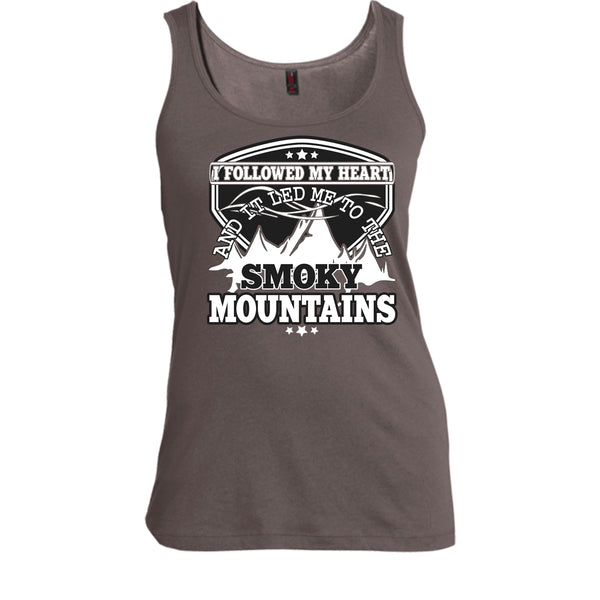 I Followed My Heary T Shirt, Led Me To The Smoky Mountains T Shirt, Cool T Shirt