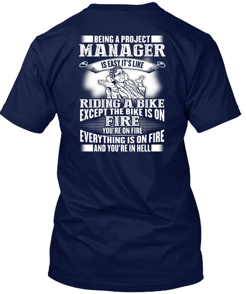 Being A Project Manager T Shirt, Riding A Bike T Shirt