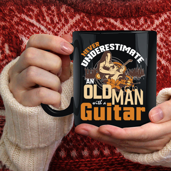 An Old Man With A Guitar Coffee Mug, Funny Grandpas Coffee Cup