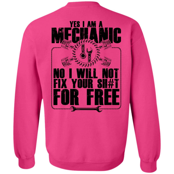 I Love Mechanic T Shirt, Yes I Am A Mechanic Sweatshirt