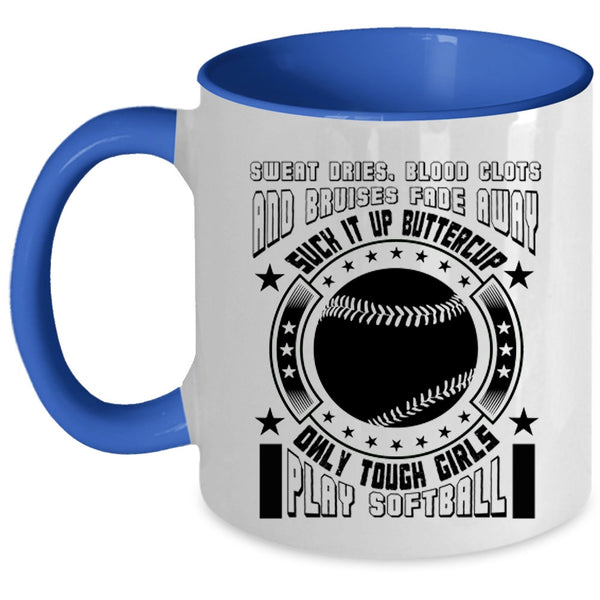 Awesome Girls Coffee Mug, Only Touch Girls Play Softball Accent Mug