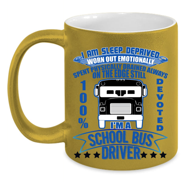Funny Bus Driver Coffee Mug, I'm A School Bus Driver Accent Mug