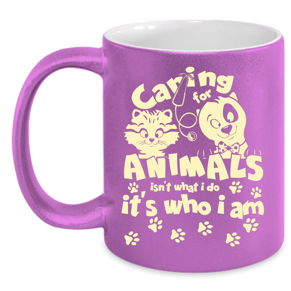 Caring For Animals Coffee Mug, Cute Gift For Vet Tech Coffee Cup