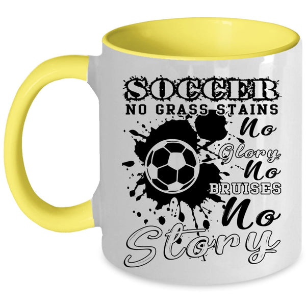 No Grass Stains No Glory Coffee Mug, Soccer Accent Mug