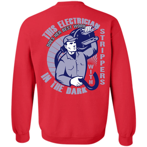 I Love Electrician T Shirt, In The Dark Sweatshirt