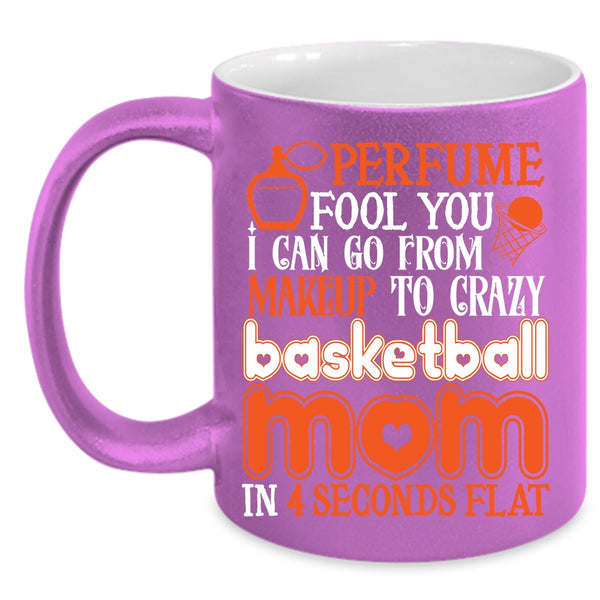 I Can Go From Makeup To Carzy Basketball Mom Coffee Mug, Cute Mom Coffee Cup