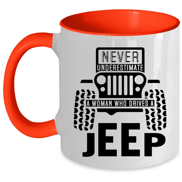 Cool Lady Coffee Mug, A Woman Drives A Jeep Accent Mug
