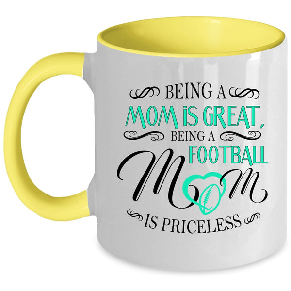 Being A Football Mom Is Priceless Cup, Cool Football Mom Mug