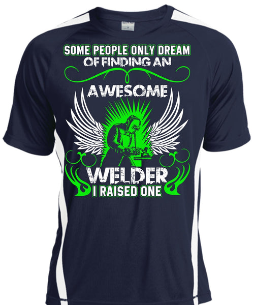 Finding An Awesome Welder T Shirt, Being A Welder T Shirt, Cool Shirt