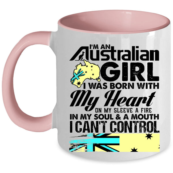 I Was Born With My Heart Coffee Mug, I'm An Australian Girl Accent Mug