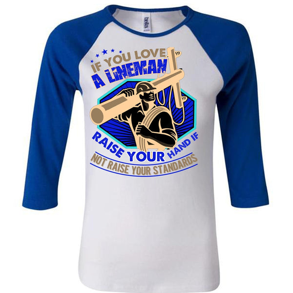 You Love A Lineman T Shirt, I Love Lineman T Shirt, Awesome T-Shirts
