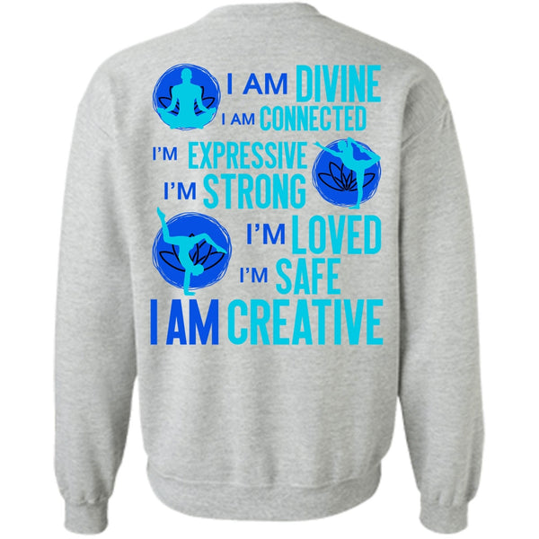 I Love Yoga T Shirt, I Am Creative Sweatshirt