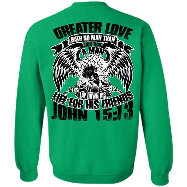 I Love Police T Shirt, Greater Love Hath No Man Sweatshirt