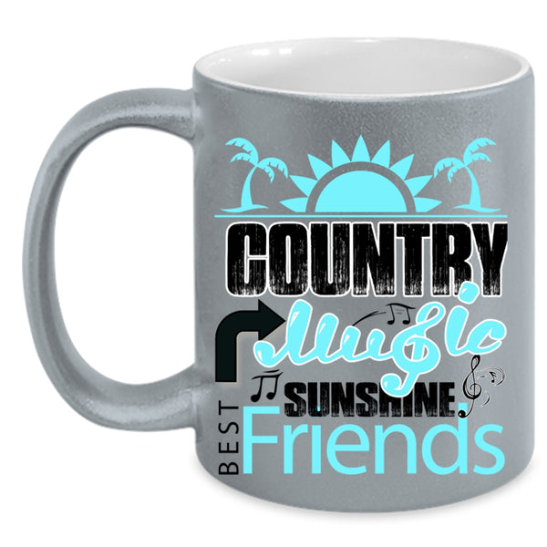 Best Sunshine Friends Coffee Mug, Country Music Accent Mug