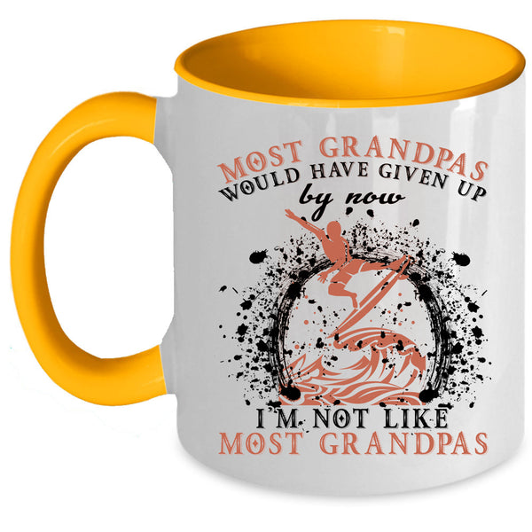 I'm Not Like Most Grandpas Coffee Mug, Most Grandpas Would Have Given Up Accent Mug