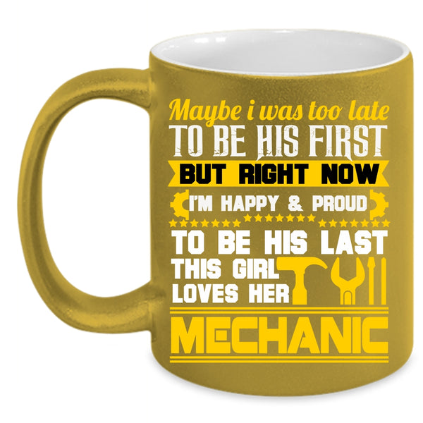 This Girl Loves Her Mechanic Coffee Mug, I Love Mechanic Coffee Cup