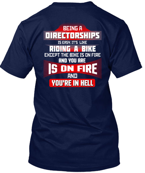 Being A Directorships Is Easy T Shirt, It's Like Riding A Bike T Shirt
