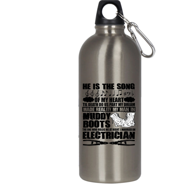 He Is The Song Of My Heart 20 oz Stainless Steel Bottle,I Married An Electrician Outdoor Sports Water Bottle