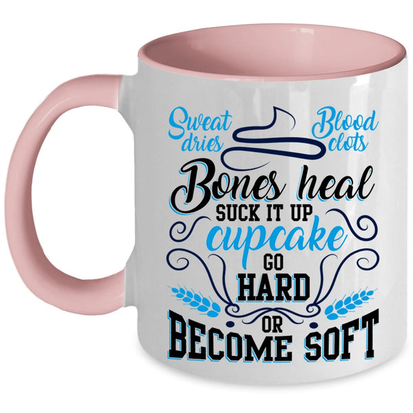 Funny Baking Coffee Mug, Cupcake Go Hard Or Become Soft Accent Mug
