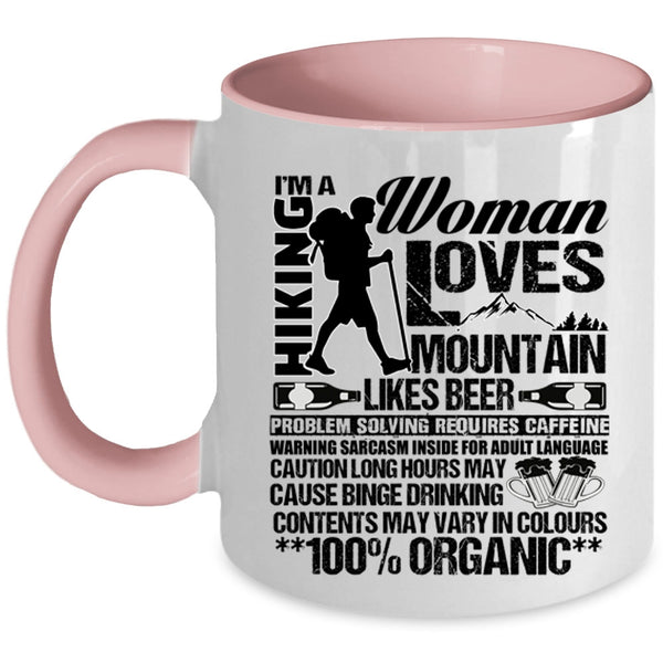 Funny Beer Drinker Coffee Mug, I'm A Hiking Woman Loves Mountain Accent Mug