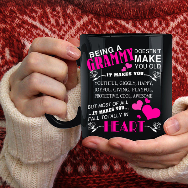 Being A Grammy Don't make You Old Coffee Mug, Cute Grammy Coffee Cup