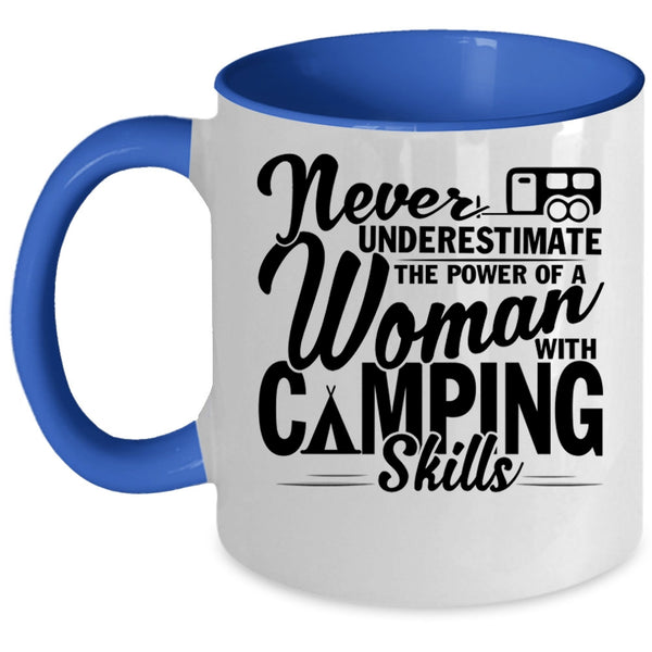 Outdoor Coffee Mug, The Power Of A Woman With Camping Skills Accent Mug