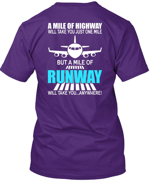 A Mile Of Highway T Shirt, Being A Pilot T Shirt