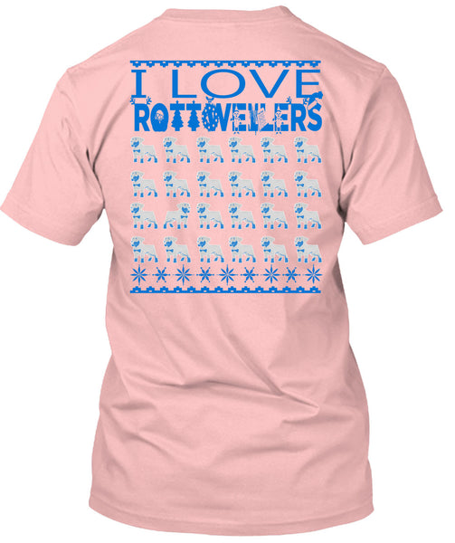 I Love Rottweilers T Shirt, I Love My Dog T Shirt