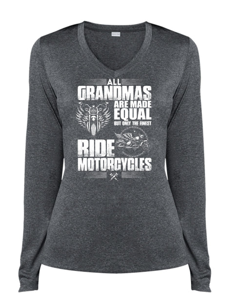 All Grandmas Are Made Equal T Shirt, Ride Motorcycles T Shirt, Cool Shirt (Ladies LS Heather V-Neck)