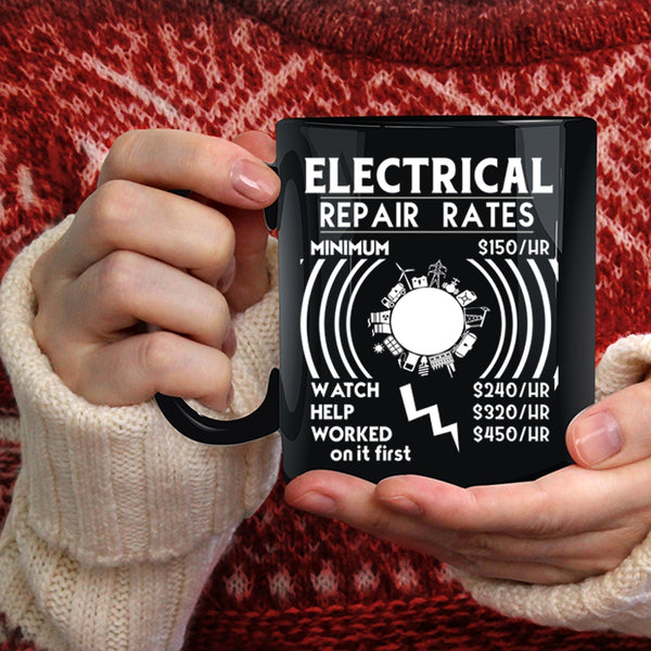 Electrical Repair Rates Coffee Mug, Best Gift For Electricians Coffee Cup