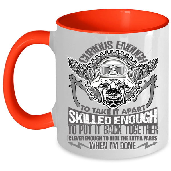 Cool Electricians Coffee Mug, Curious Enough To Take It Apart Accent Mug