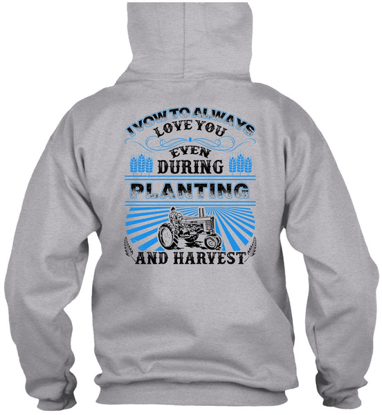 I Vow To Always Love You T Shirt, I Love Farming T Shirt