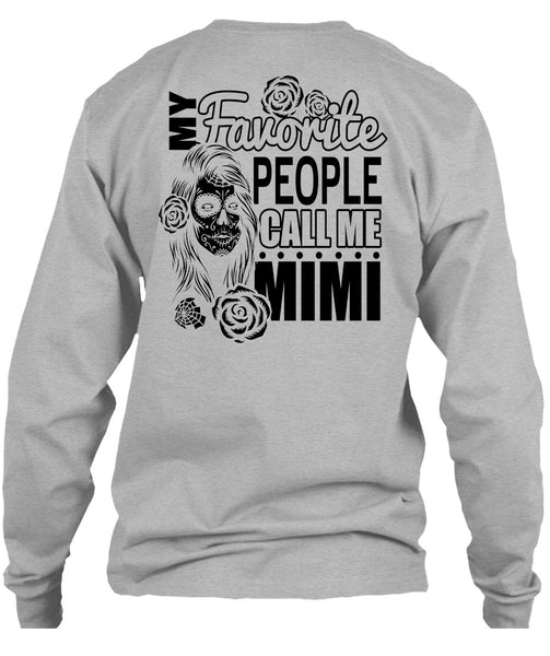 My Favorite People Call Me Mimi T Shirt, I Love Mom T Shirt