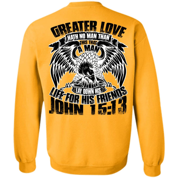 I Love Police T Shirt, Greater Love Hath No Man Sweatshirt