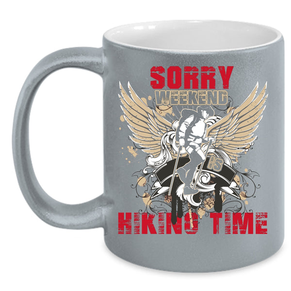 Weekend Is Hiking Time Coffee Mug, Cool Gift For Hikers Coffee Cup