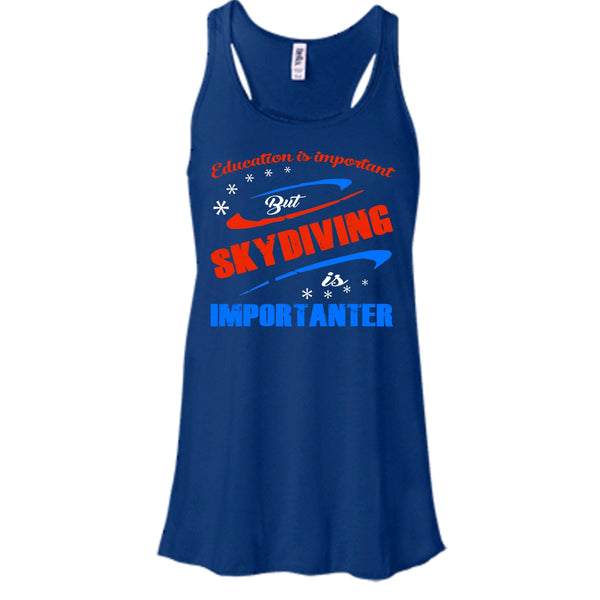 Education Is Importan Shirt, But Skydiving Is Importaner Shirt