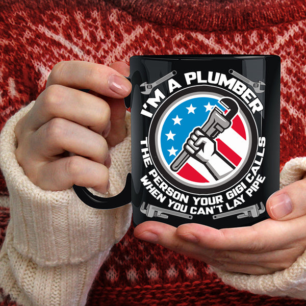 I'm A Plumber Coffee Mug, Cool Gift For Plumber Coffee Cup