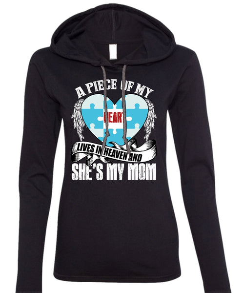 She's My Mom T Shirt, A Piece Of My Heart T Shirt (Anvil Ladies Ringspun Hooded)