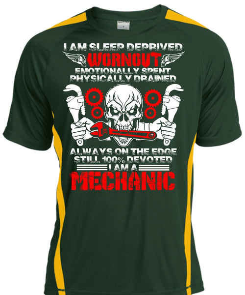 I Am A Mechanic T Shirt, I Am Sleep Deprived T Shirt, Cool Shirt