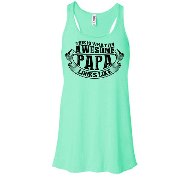 Awesome Papa Looks Like T Shirt, Coolest Papa Ever T Shirt, Awesome t-shirts