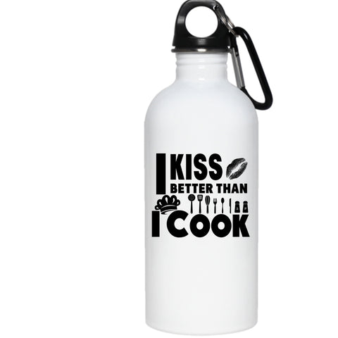 I Kiss Better Than I Cook 20 oz Stainless Steel Bottle,I Love My Chef Outdoor Sports Water Bottle