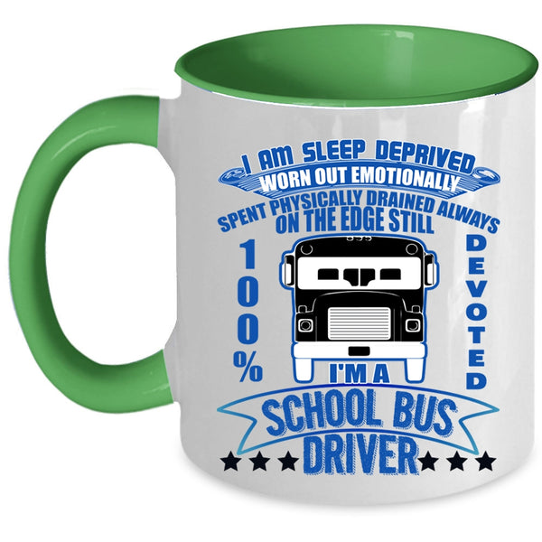 Funny Bus Driver Coffee Mug, I'm A School Bus Driver Accent Mug
