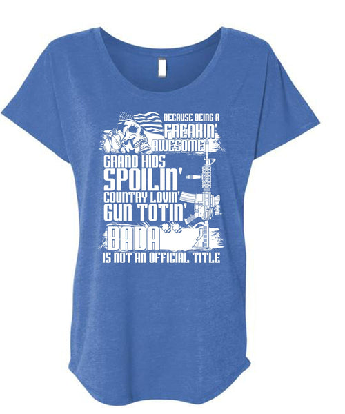 Grandkids Spoiling Country Loving Gun T Shirt, I Love Veteran T Shirt, Cool Shirt (Ladies' Triblend Dolman Sleeve)