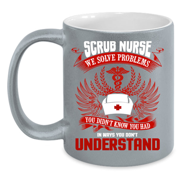 Scrub Nurse Coffee Mug, Cute Gift For Nurses Coffee Cup