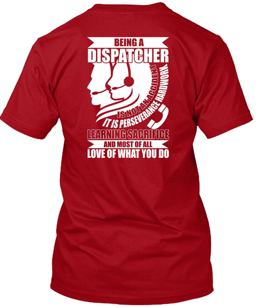 Being A Dispatcher Is Not An Accident T Shirt, I'm A Dispatcher T Shirt