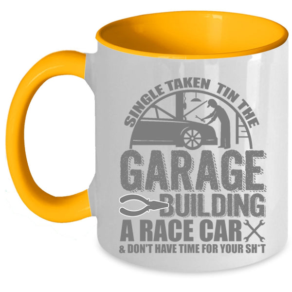 Car Mechanics Coffee Mug, Single Taken Tin The Garage Building A Race Car Accent Mug