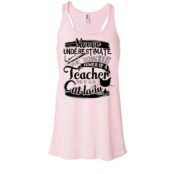 Never Underestimate T Shirt, Who Is Also A Cat Lady Tank Top