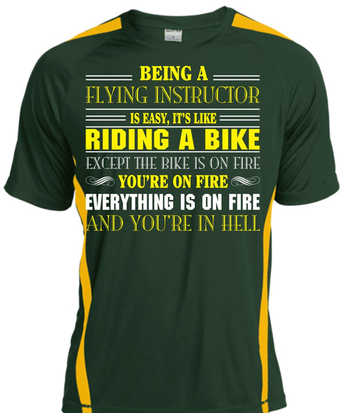 Being A Flying Instructor Is Easy T Shirt, It's Like Riding A Bike Except The Bike Is On Fire T Shirt